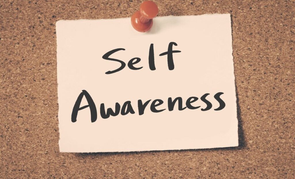 Building Self-Awareness as the Foundation