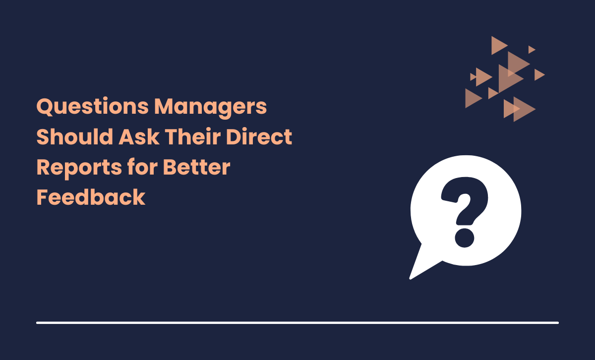 Questions Managers Should Ask Their Direct Reports