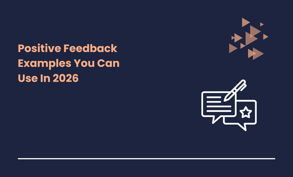 Positive Feedback Examples
