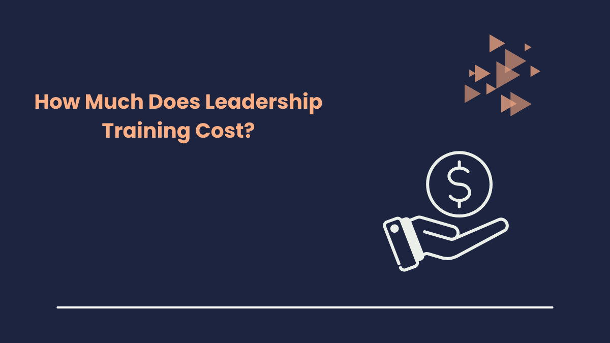 How Much Does Leadership Training Cost