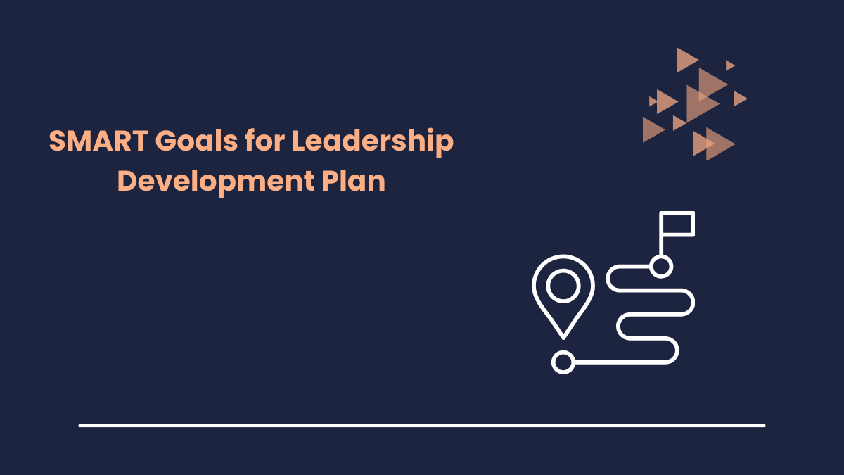 SMART Goals for Leadership Development Plan